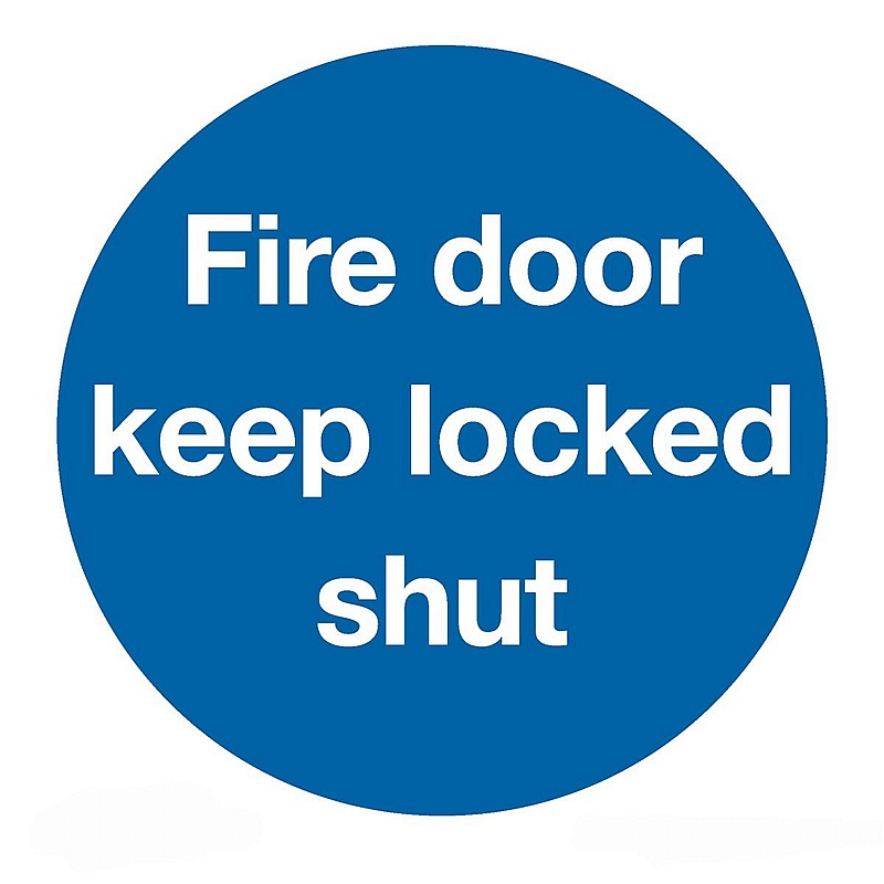 Fire Door Keep Locked Shut Rigid Plastic Signs - Premises