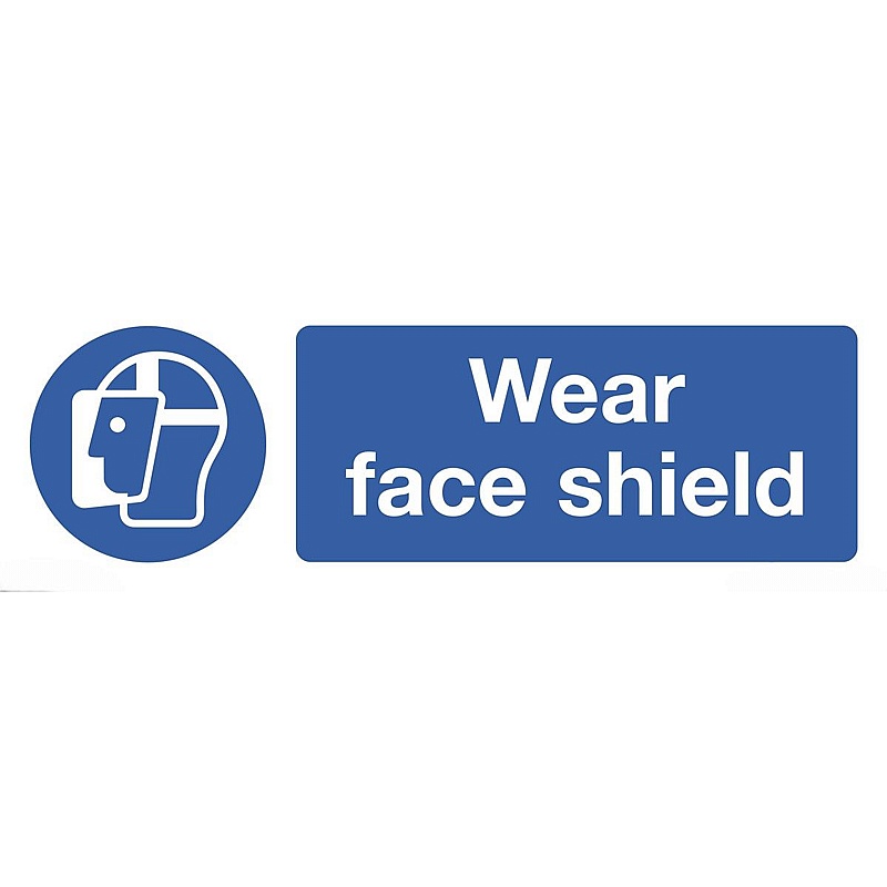 Wear Face Shield Rigid Plastic Signs - Premises