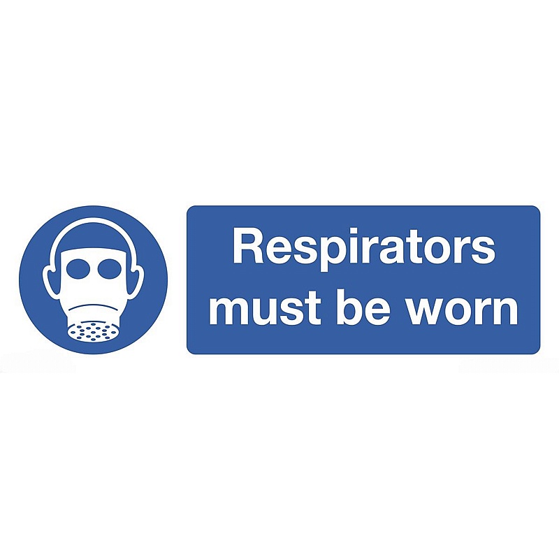 Respirators Must Be Worn Rigid Plastic Signs - Premises