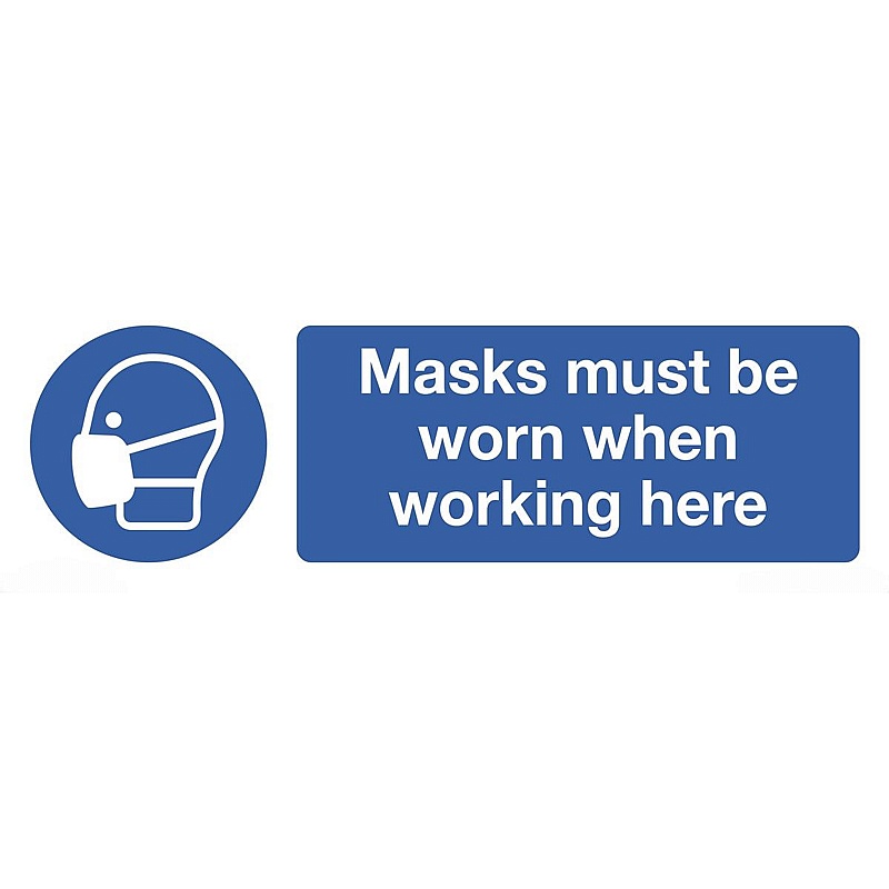 Masks Must Be Worn When Working Here Rigid Plastic Signs - Premises